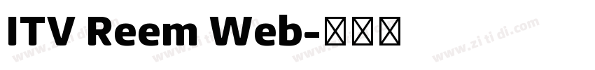 ITV Reem Web字体转换 ITV Reem Web字体转换